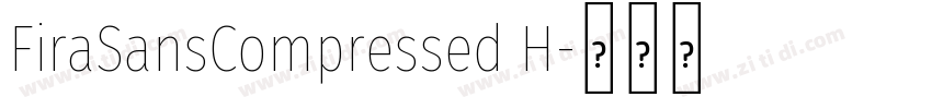 FiraSansCompressed H字体转换